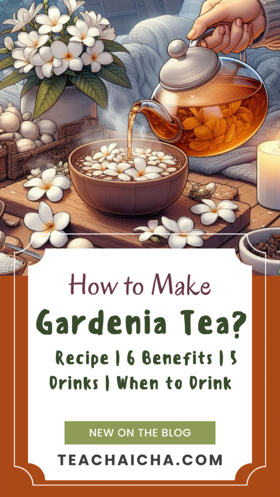 gardenia tea